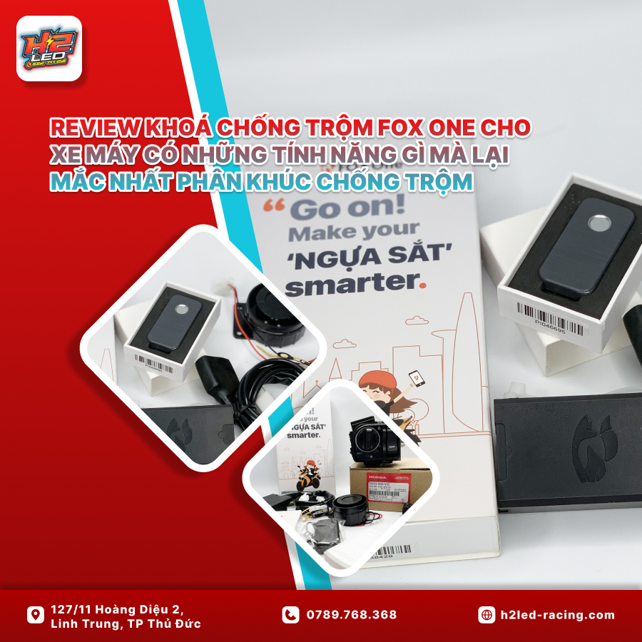 Review khóa chống trộm Fox one cho xe máy có những tính năng gì mà lại mắc nhất phân khúc chống trộm