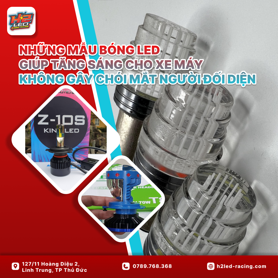 Những mẫu bóng led giúp tăng sáng cho xe máy không gây chói mắt người đối diện